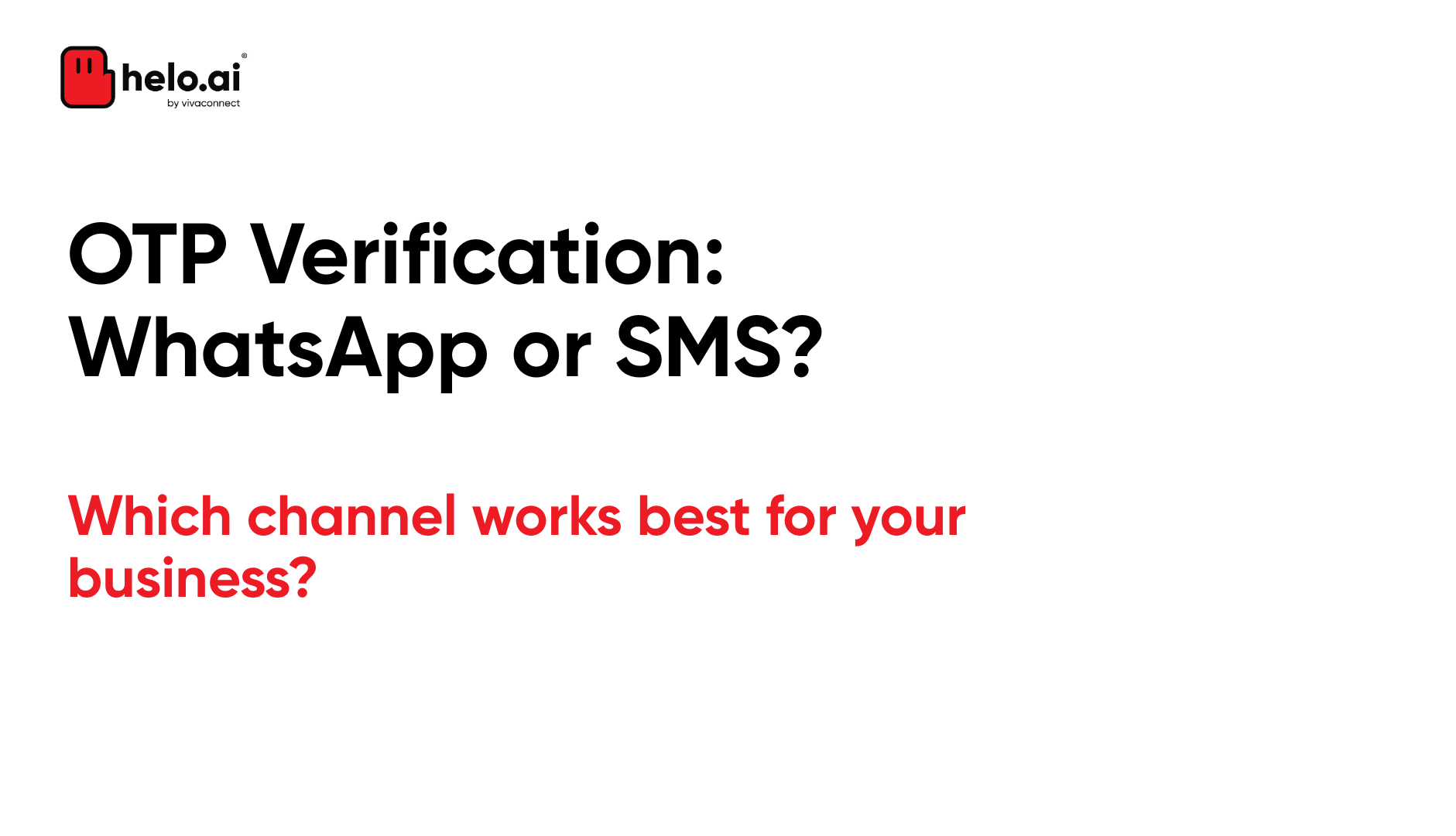 WhatsApp or SMS for OTP